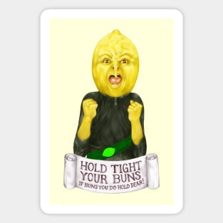 Lemon grab quote "hold tight your bunns ..." (Adventure Time fan art) Magnet